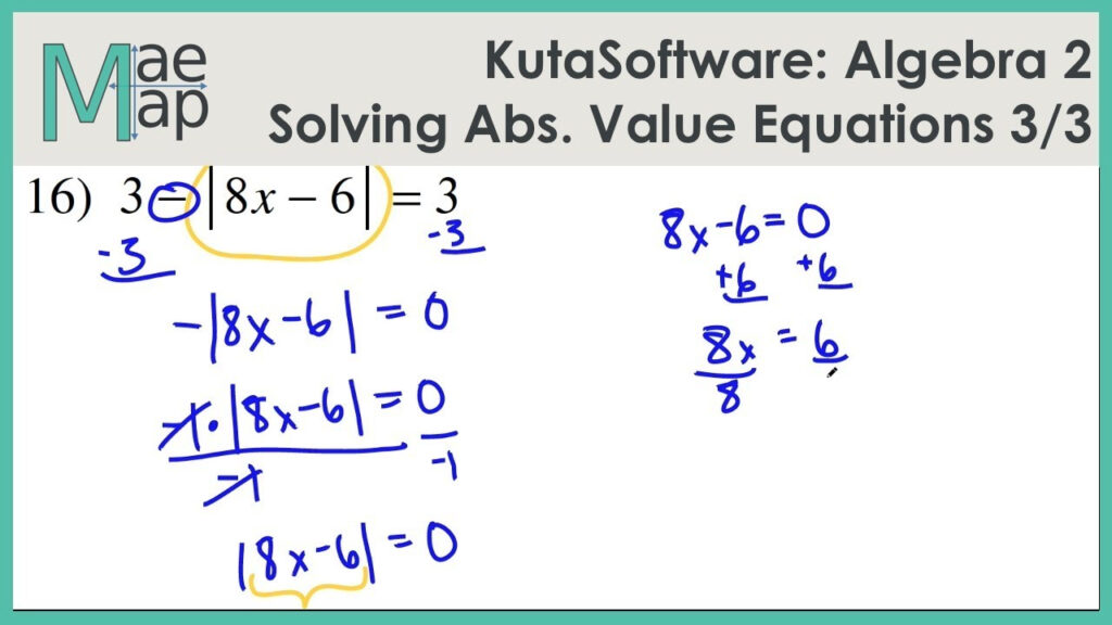 Solving Absolute Value Equations Worksheet Algebra 2 Kuta Software 