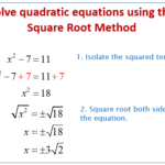 Solving Quadratic Equations Using The Square Root Method examples